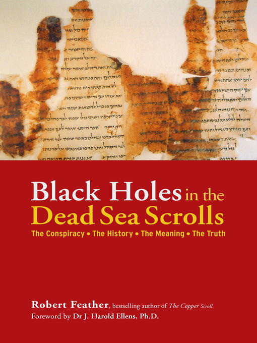 Title details for Black Holes in the Dead Sea Scrolls by Robert Feather - Available